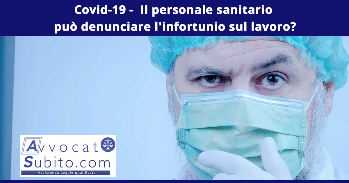 Covid-19 - Il personale sanitario può denunciare l'infortunio sul lavoro?