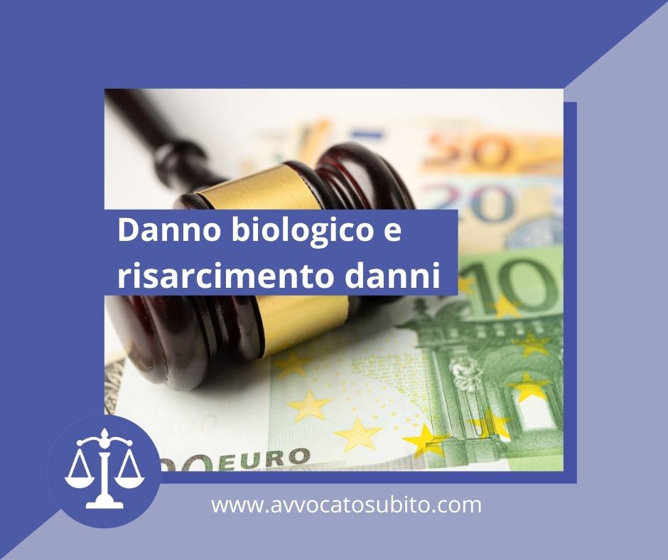 Danno biologico e risarcimento danni