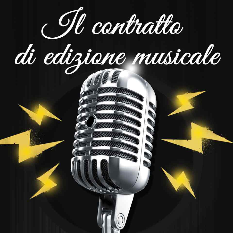 Il contratto di edizione musicale - Ingegno e invenzioni industriali