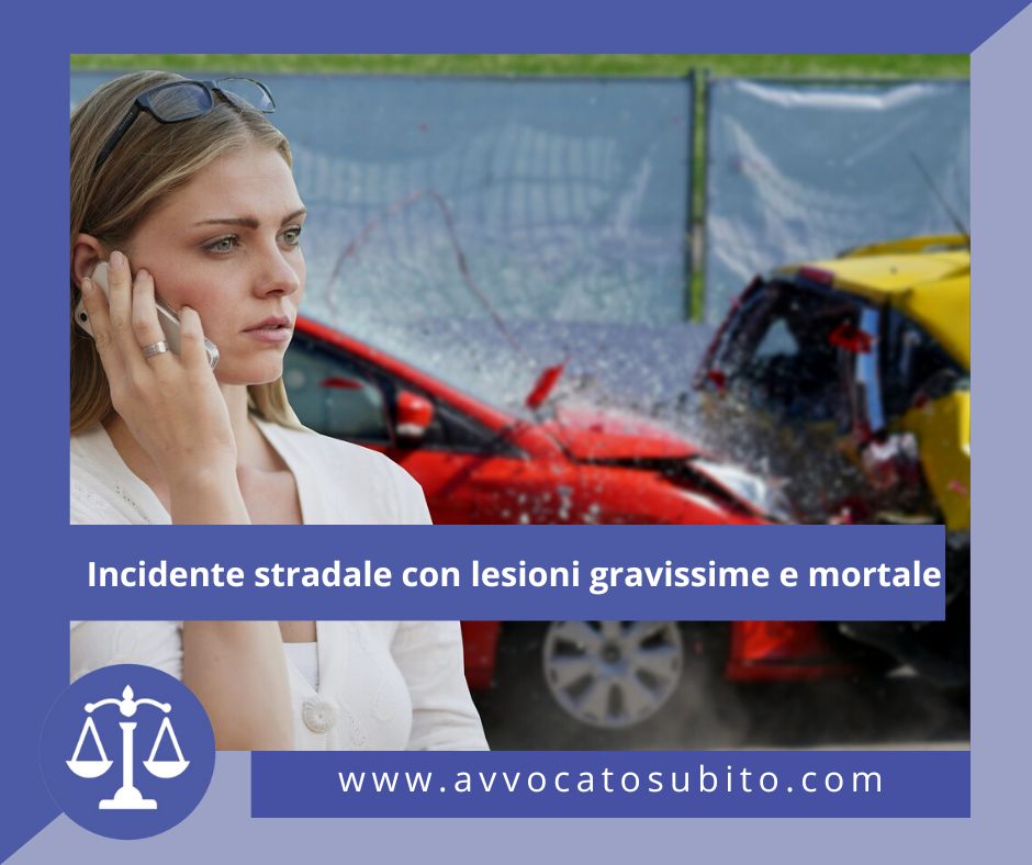 Incidente stradale con lesioni gravissime e mortale