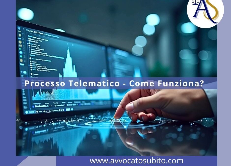 Processo Telematico – Come Funziona?