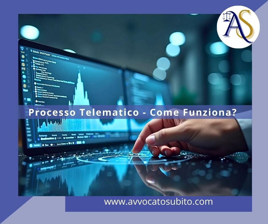 Processo Telematico - Come Funziona?