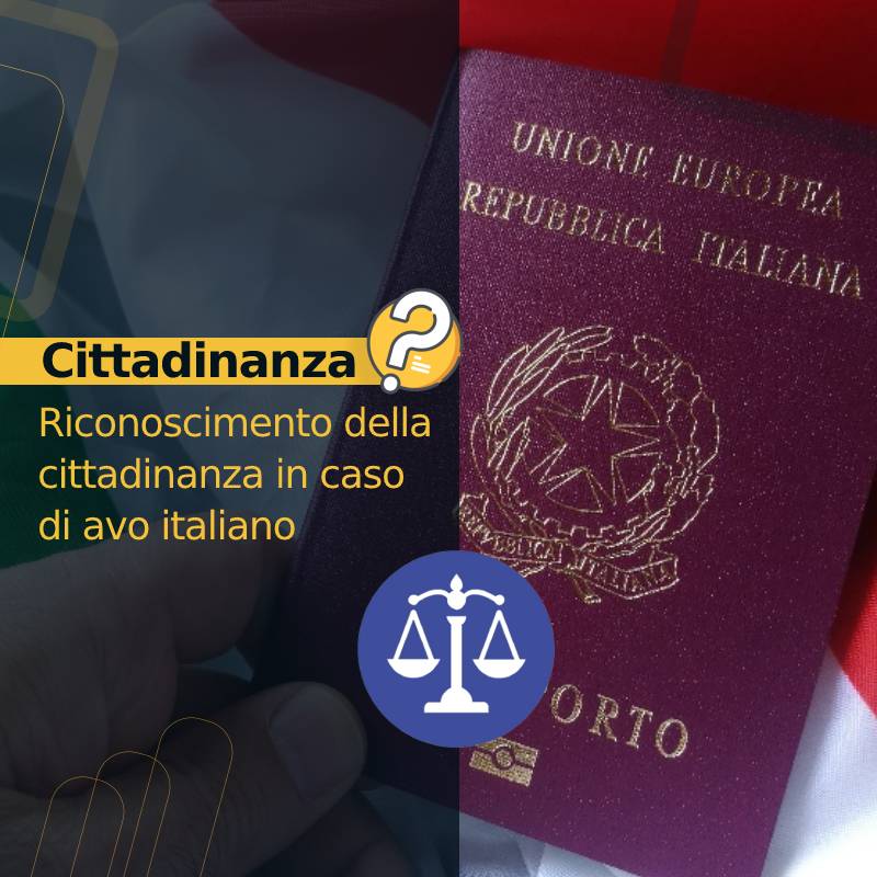 Riconoscimento della cittadinanza in caso di avo italiano