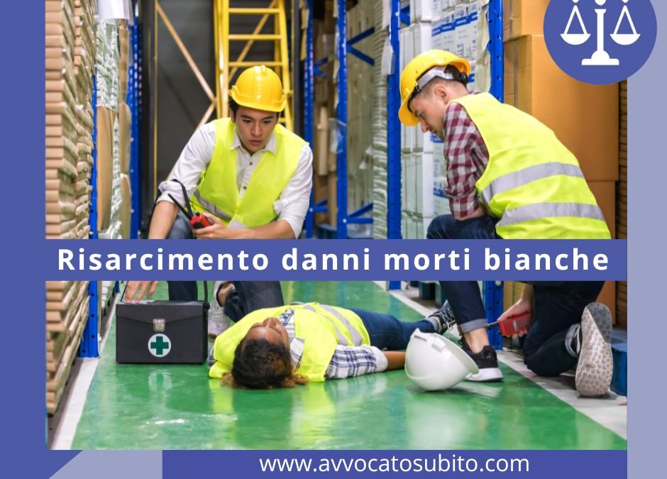 Risarcimento danni morti bianche