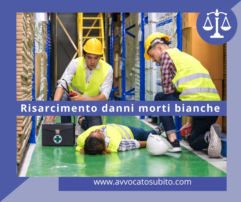 Risarcimento danni morti bianche