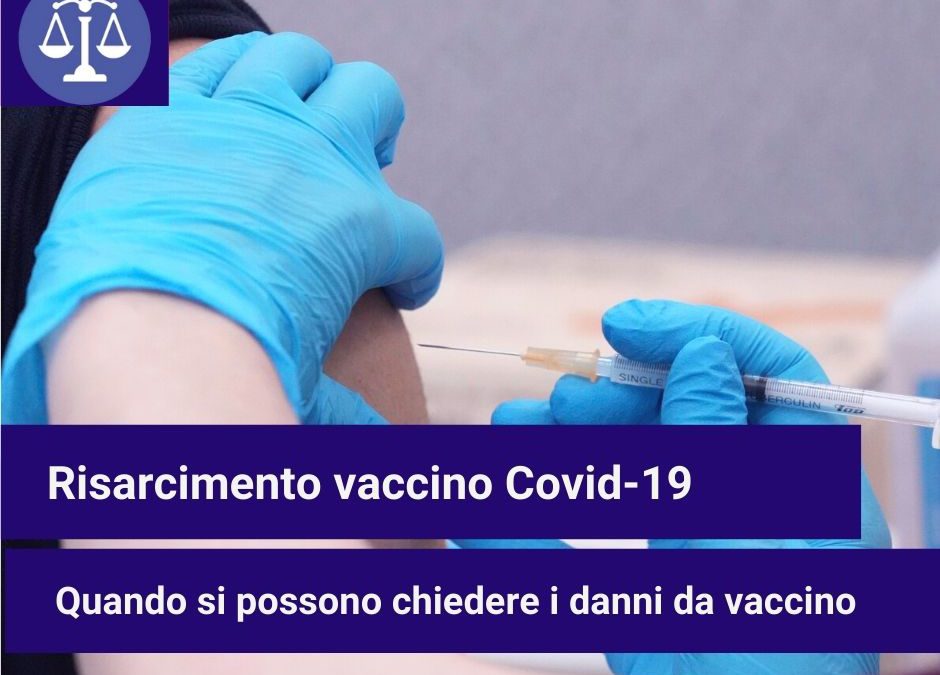 Risarcimento danni da vaccino Covid-19