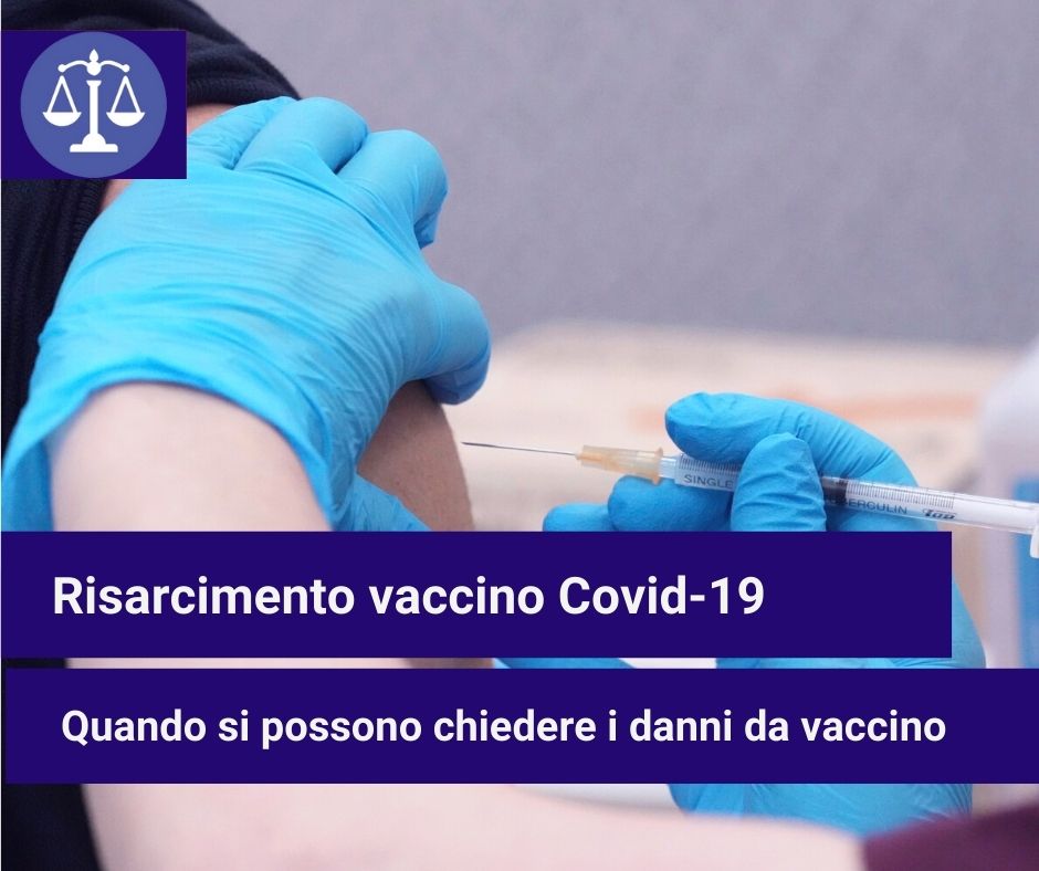 Risarcimento danni da vaccino Covid-19