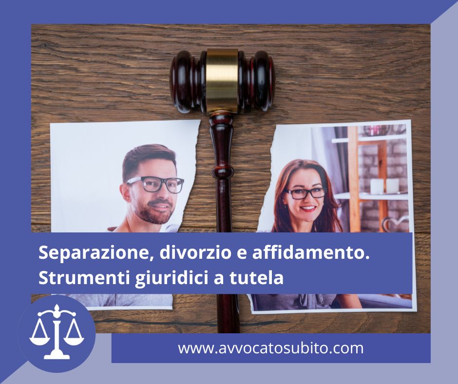 Separazione, divorzio e affidamento