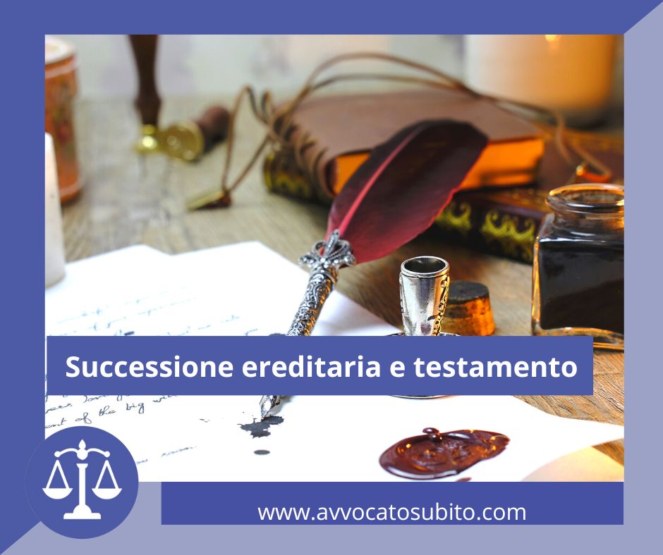 Successione ereditaria e testamento
